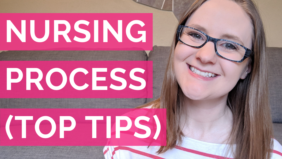 Master the Nursing Process (Top Tips)
